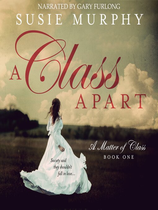 Title details for A Class Apart by Susie Murphy - Wait list